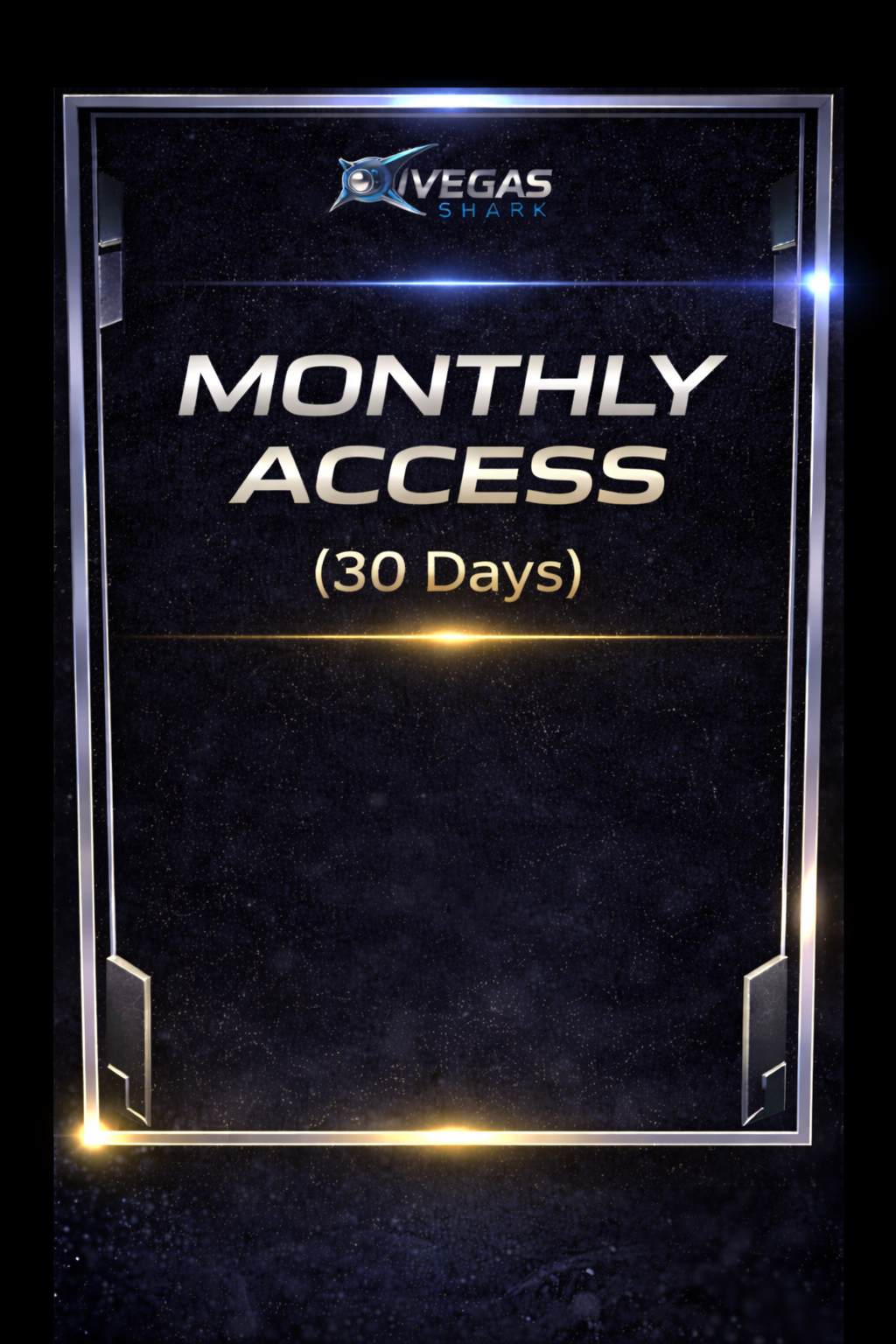 MONTHLY ACCESS (30 Days)