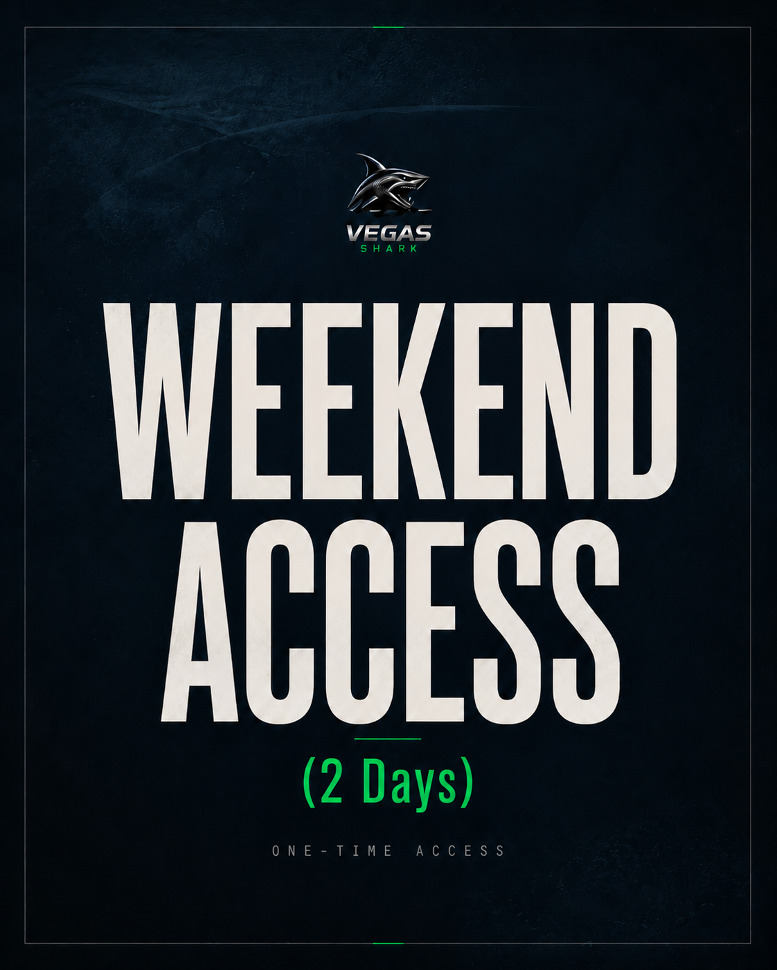 WEEKEND ACCESS — SATURDAY + SUNDAY ONLY (2 DAYS)
